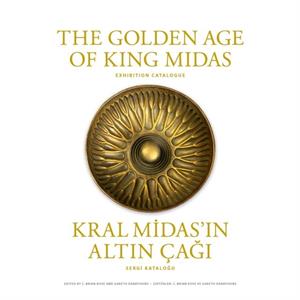 The Golden Age of King Midas  Exhibition Catalogue by Gareth Darbyshire