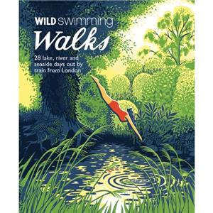 Wild Swimming Walks by Margaret Dickinson