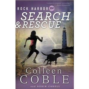 Rock Harbor Search and Rescue by Colleen Coble