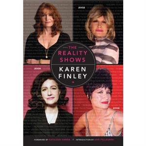 The Reality Shows by Karen Finley