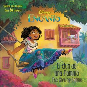 El don de una familiaThe Gift of Family Disney Encanto by Susana Illera Martinez & Illustrated by The Disney Storybook Art Team