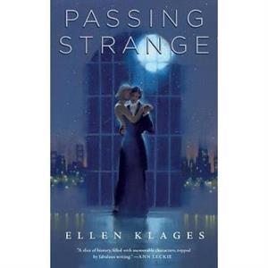 Passing Strange by Ellen Klages