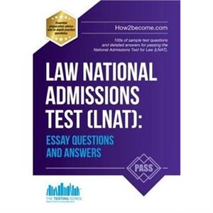 Law National Admissions Test LNAT Essay Questions and Answers by How2Become