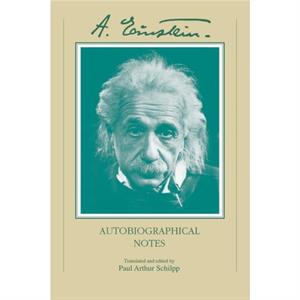 Autobiographical Notes by Albert Einstein