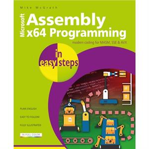 Assembly x64 Programming in easy steps by Mike McGrath