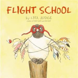 Flight School by Lita Judge