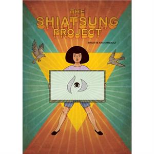 The Shiatsung Project by Brigitte Archambault