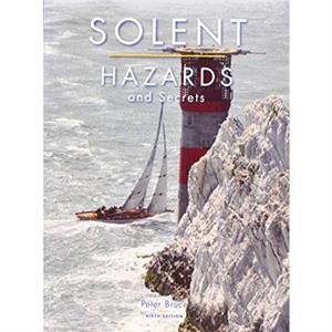 SOLENT HAZARDS by PETER BRUCE