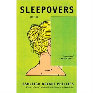 Sleepovers by Ashleigh Bryant Phillips