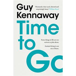 Time to Go by Guy Kennaway