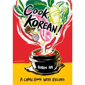 Cook Korean by Robin Ha