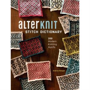 AlterKnit Stitch Dictionary by Andrea Rangel