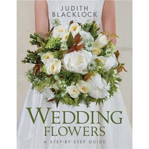 Wedding Flowers by Judith Blacklock