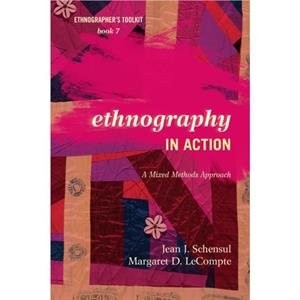 Ethnography in Action by Margaret D. LeCompte