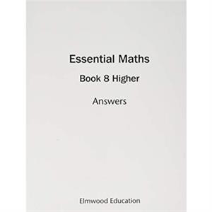 Essential Maths 8 Higher Answers by David Rayner