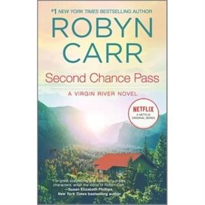 Second Chance Pass by Robyn Carr