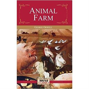 Animal Farm by George Orwell