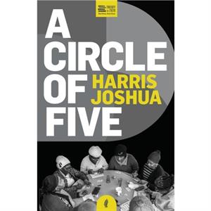 A Circle of Five by Harris Joshua