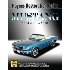 Mustang Restoration Guide by Haynes Publishing