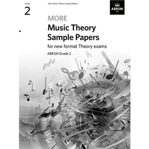 More Music Theory Sample Papers ABRSM Grade 2 by ABRSM