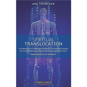 Spiritual Translocation by Are Thoresen