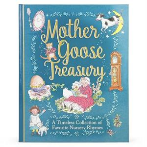 Mother Goose Treasury  A Beautiful Collection of Favorite Nursery Rhymes by Illustrated by Priscilla Lamont & Edited by Parragon Books & Edited by Cottage Door Press