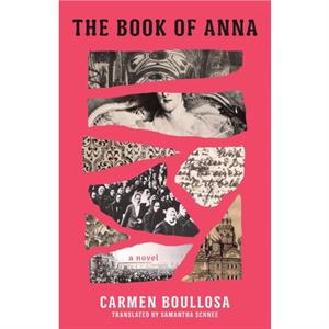 The Book of Anna by Carmen Boullosa