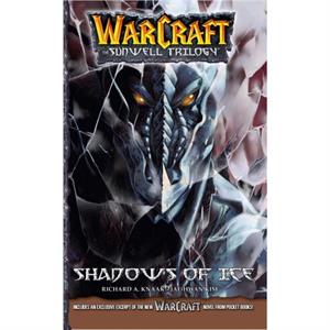 WarCraft The Sunwell Trilogy 2 Shadows of Ice by Richard A. Knaak