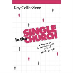 Single in the Church by Kay CollierStone