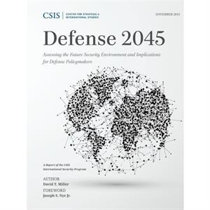 Defense 2045 by David T. Miller