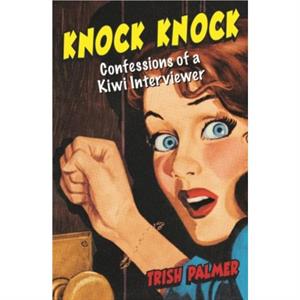 Knock Knock by Trish Palmer