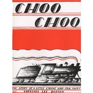 Choo Choo by Virginia Lee Burton