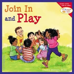 Join In and Play by Cheri J Meiners