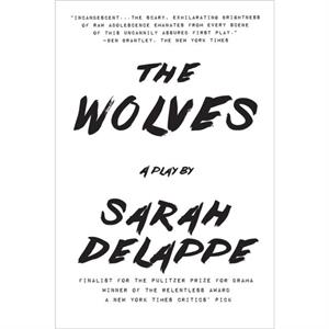 The Wolves by Sarah Delappe