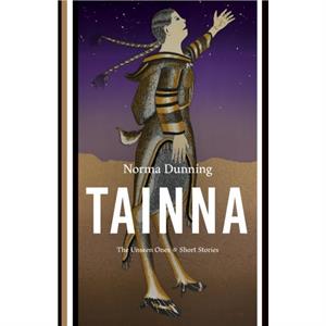 Tainna by Norma Dunning