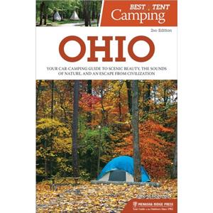 Best Tent Camping Ohio by Robert Loewendick