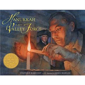 Hanukkah at Valley Forge rev ed by Stephen Krensky & Illustrated by Greg Harlin