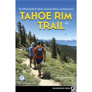 Tahoe Rim Trail by Tim Hauserman