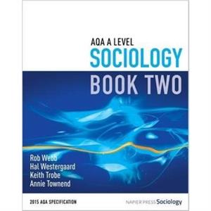 AQA A Level Sociology by Annie Townend