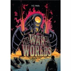 H. G. Wells The War of the Worlds Illustrated by Bitmap Books