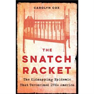 The Snatch Racket by Carolyn Cox