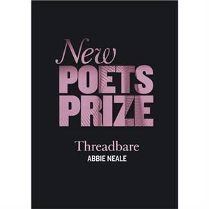 Threadbare by Abbie Neale