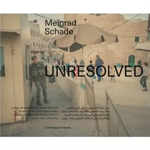 Unresolved by Meinrad Schade