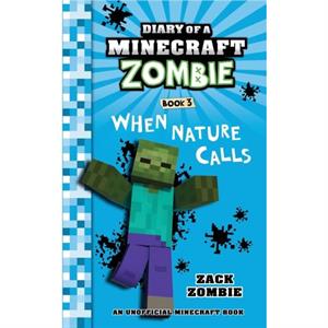 Diary of a Minecraft Zombie Book 3 by Zack Zombie