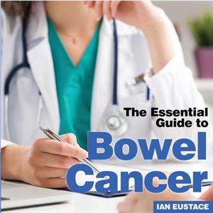 Bowel Cancer by Ian Eustace