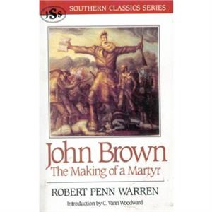 John Brown by Robert Penn Warren