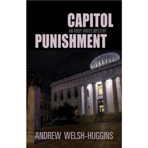 Capitol Punishment by Andrew WelshHuggins