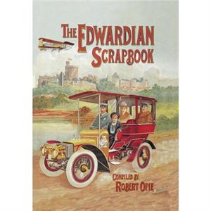 Edwardian Scrapbook by Robert Opie