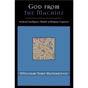 God from the Machine by William L. Bainbridge