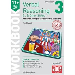 11 Verbal Reasoning Year 45 GL  Other Styles Workbook 3 by Dr Stephen C Curran